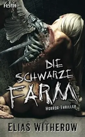 Witherow |  Die Schwarze Farm | eBook | Sack Fachmedien