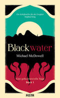 McDowell |  BLACKWATER - Eine geheimnisvolle Saga - Buch 1 | Buch |  Sack Fachmedien