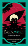 McDowell |  BLACKWATER - Eine geheimnisvolle Saga - Buch 2 | Buch |  Sack Fachmedien