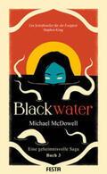 McDowell |  BLACKWATER - Eine geheimnisvolle Saga - Buch 3 | Buch |  Sack Fachmedien