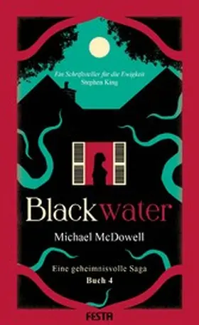 McDowell |  BLACKWATER - Eine geheimnisvolle Saga - Buch 4 | eBook | Sack Fachmedien