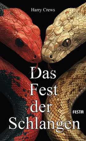 Crews |  Das Fest der Schlangen | Buch |  Sack Fachmedien