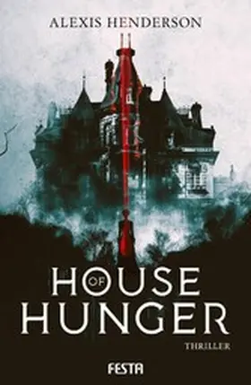 Henderson |  House of Hunger | eBook | Sack Fachmedien