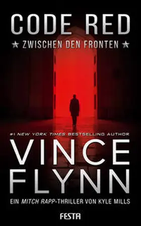 Flynn / Mills / Rösch |  Code Red - Zwischen den Fronten | Buch |  Sack Fachmedien