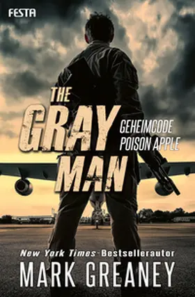 Greaney |  The Gray Man - Geheimcode Poison Apple | eBook | Sack Fachmedien