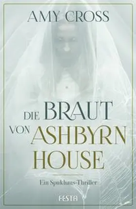 Cross |  Die Braut von Ashbyrn House | Buch |  Sack Fachmedien