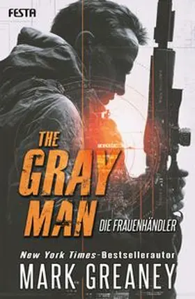 Greaney |  The Gray Man - Die Frauenhändler | Buch |  Sack Fachmedien
