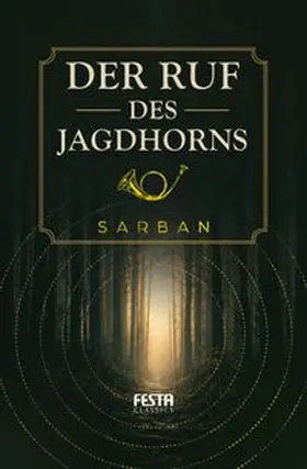 Sarban |  Der Ruf des Jagdhorns | Buch |  Sack Fachmedien
