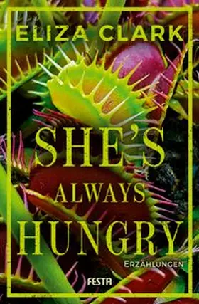Clark |  She’s Always Hungry | eBook | Sack Fachmedien