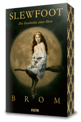 BROM |  SLEWFOOT - Die Geschichte einer Hexe | Buch |  Sack Fachmedien