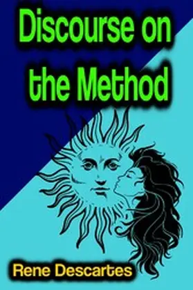 Descartes |  Discourse on the Method | eBook | Sack Fachmedien