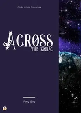 Greg / Blake |  Across the Zodiac | eBook | Sack Fachmedien