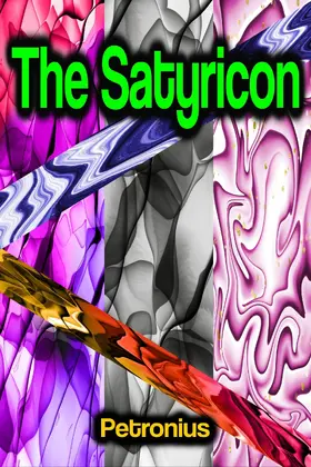 Petronius |  The Satyricon | eBook | Sack Fachmedien
