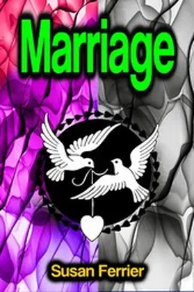 Ferrier |  Marriage | eBook | Sack Fachmedien