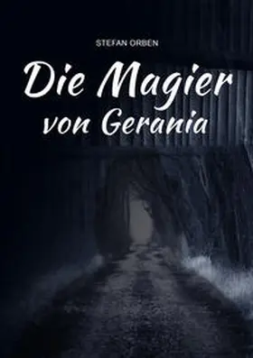 Orben |  Die Magier von Gerania | Buch |  Sack Fachmedien
