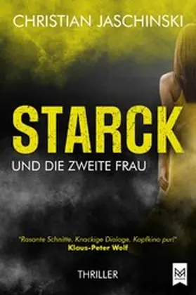 Jaschinski |  STARCK und die zweite Frau | eBook | Sack Fachmedien
