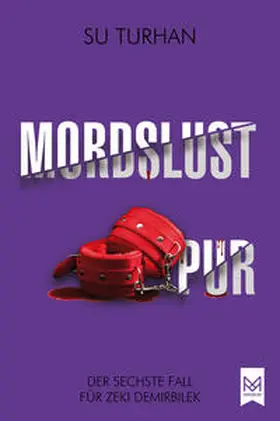 Turhan |  Mordslust Pur | eBook | Sack Fachmedien