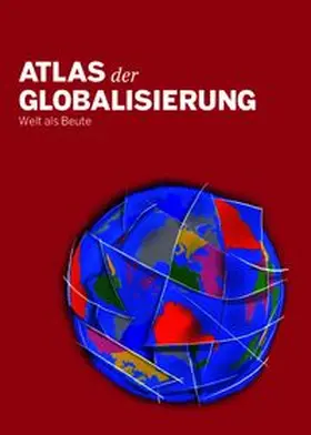 Le Monde diplomatique / Mahlke |  Atlas der Globalisierung 2026 | Buch |  Sack Fachmedien