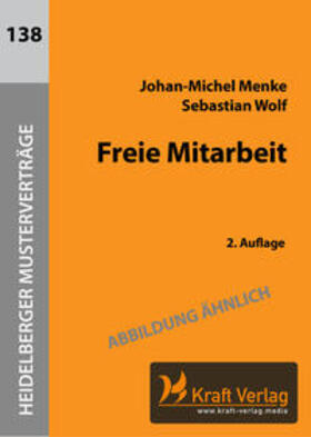 Menke / Wolf | Freie Mitarbeit | Buch | 978-3-9868901-8-6 | sack.de