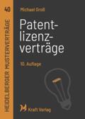 Groß |  Patentlizenzverträge | Buch |  Sack Fachmedien