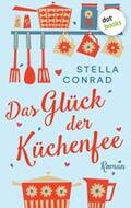 Conrad |  Das Glück der Küchenfee | eBook | Sack Fachmedien