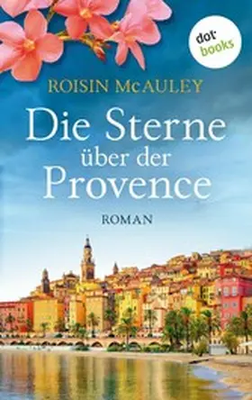 McAuley |  Die Sterne über der Provence | eBook | Sack Fachmedien