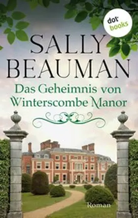 Beauman |  Das Geheimnis von Winterscombe Manor - oder: Engel aus Stein | eBook | Sack Fachmedien