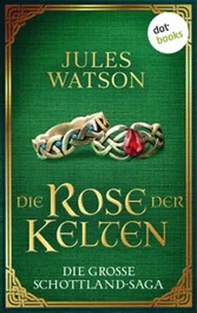 Watson |  Die Rose der Kelten | eBook | Sack Fachmedien