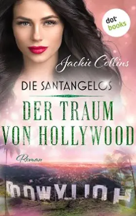 Collins |  Die Santangelos: Der Traum von Hollywood | eBook | Sack Fachmedien