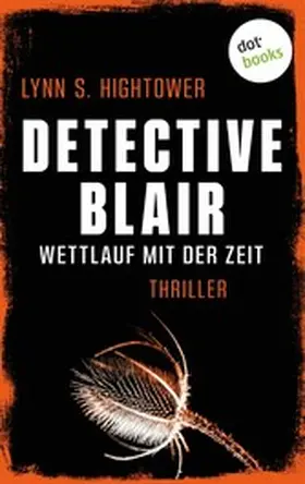 Hightower |  Detective Blair - Wettlauf mit der Zeit | eBook | Sack Fachmedien