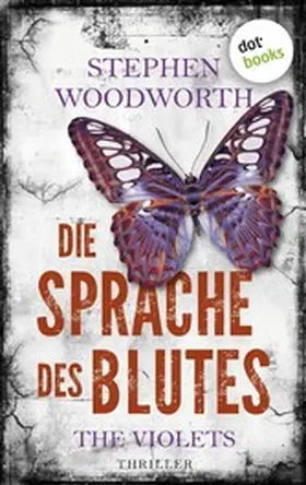 Woodworth |  Die Sprache des Blutes | eBook | Sack Fachmedien
