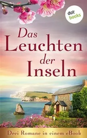 Harris / Carey / Michéle |  Das Leuchten der Inseln | eBook | Sack Fachmedien