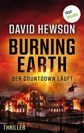 Hewson |  Burning Earth - Der Countdown läuft | eBook | Sack Fachmedien