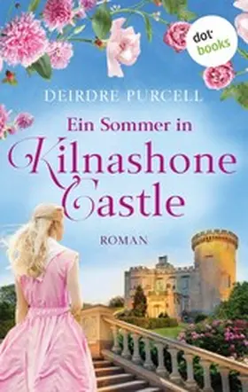 Purcell |  Ein Sommer in Kilnashone Castle | eBook | Sack Fachmedien