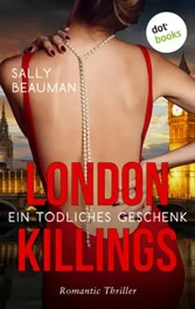Beauman |  London Killings - Ein tödliches Geschenk | eBook | Sack Fachmedien