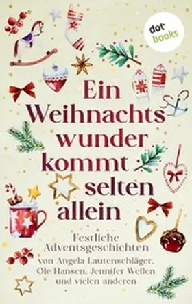 Bahr / Hettmann |  Ein Weihnachtswunder kommt selten allein | eBook | Sack Fachmedien
