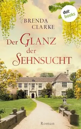 Clarke |  Der Glanz der Sehnsucht | eBook | Sack Fachmedien