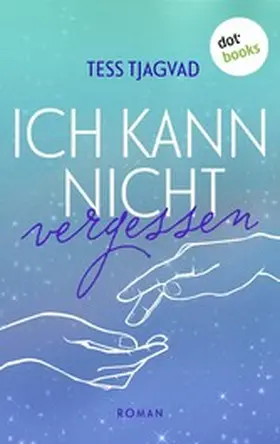 Tjagvad |  Ich kann nicht vergessen | eBook | Sack Fachmedien