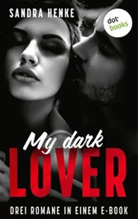 Henke |  My Dark Lover | eBook | Sack Fachmedien