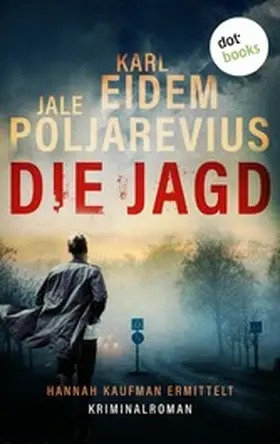 Eidem / Poljarevius |  Die Jagd | eBook | Sack Fachmedien