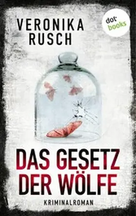 Rusch |  Das Gesetz der Wölfe | eBook | Sack Fachmedien