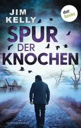 Kelly |  Spur der Knochen | eBook | Sack Fachmedien