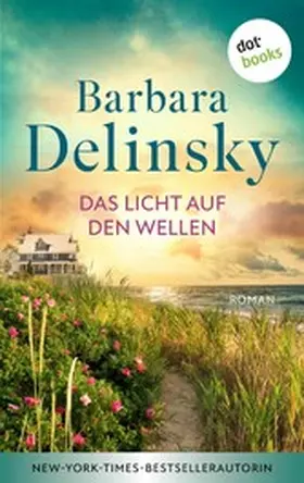 Delinsky |  Das Licht auf den Wellen | eBook | Sack Fachmedien