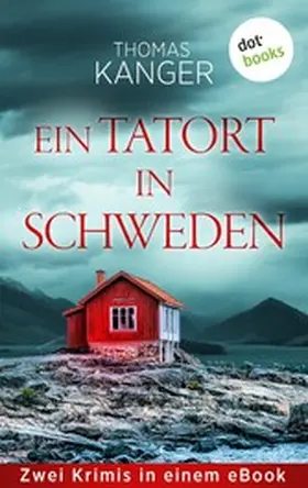 Kanger |  Ein Tatort in Schweden | eBook | Sack Fachmedien