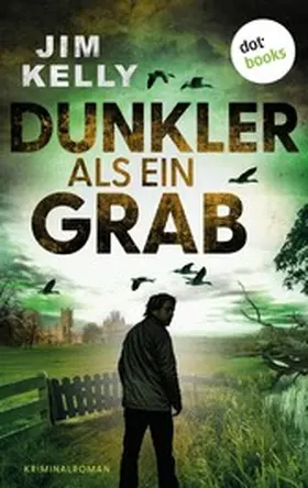 Kelly |  Dunkler als ein Grab | eBook | Sack Fachmedien