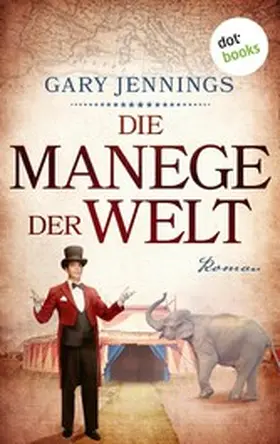 Jennings |  Die Manege der Welt | eBook | Sack Fachmedien