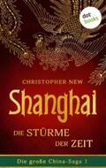 New |  Shanghai - Die Stürme der Zeit | eBook | Sack Fachmedien