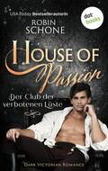 Schone |  House of Passion - Der Club der verbotenen Lüste | eBook | Sack Fachmedien