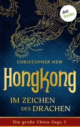 New |  Hongkong - Im Zeichen des Drachen | eBook | Sack Fachmedien
