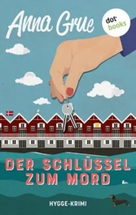 Grue |  Der Schlüssel zum Mord | eBook | Sack Fachmedien
